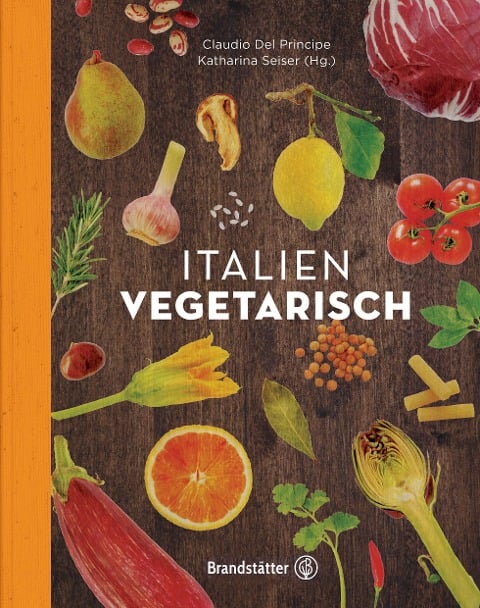 Italien vegetarisch - Claudio Del Principe