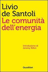 Le comunità dell'energia - Livio De Santoli