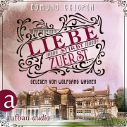 Cover-Bild zum Titel 'Liebe stirbt zuerst' von 'Edmund Crispin'