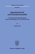 Cover-Bild zum Titel 'Jugendstrafrecht und Systemkriminalität' von 'Isabelle Schaal'