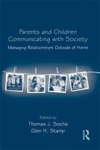 Parents and Children Communicating with Society - 
