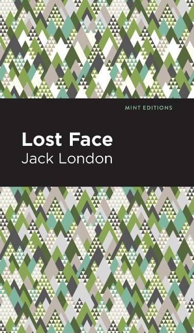 Lost Face - Jack London