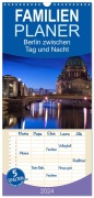Familienplaner 2026 - Berlin zwischen Tag und Nacht mit 5 Spalten (Wandkalender, 21 x 45 cm) CALVENDO - Marcus Klepper