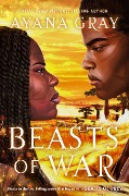 Cover-Bild zum Titel 'Beasts of War' von 'Ayana Gray'