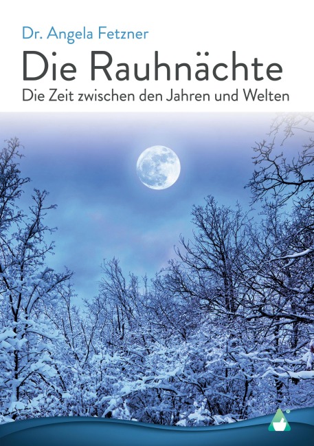 Die Rauhnächte - Angela Fetzner