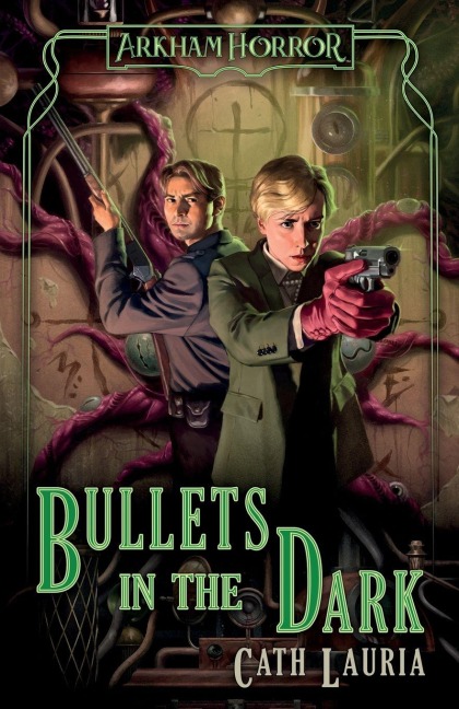 Bullets in the Dark - Cath Lauria