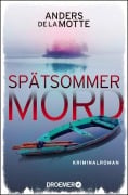 Cover-Bild zum Titel 'Spätsommermord' von 'Anders De La Motte'