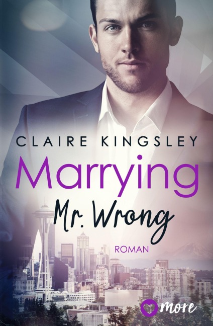 Marrying Mr. Wrong - Claire Kingsley