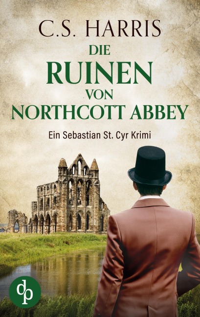 Die Ruinen von Northcott Abbey - C. S. Harris