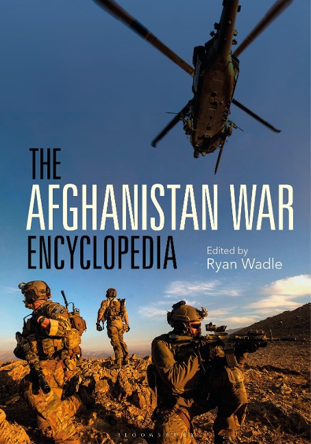 The Afghanistan War Encyclopedia - 