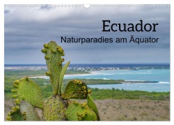 Cover-Bild zum Titel 'Ecuador - Naturparadies am Äquator (Wandkalender 2026 DIN A3 quer), CALVENDO Monatskalender' von 'Tom Czermak'