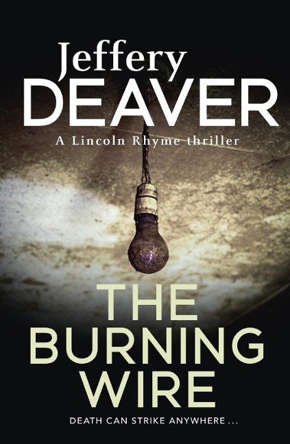 The Burning Wire - Jeffery Deaver