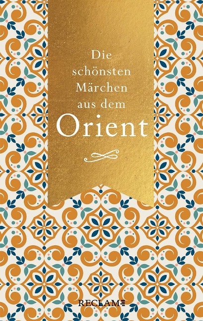 Die schönsten Märchen aus dem Orient - 