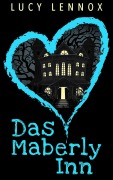 Cover-Bild zum Titel 'Das Maberly Inn' von 'Lucy Lennox'