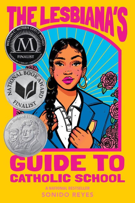 The Lesbiana's Guide to Catholic School - Sonido Reyes