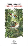 Cover-Bild zum Titel 'Piero fa la Merica' von 'Paolo Malaguti'