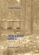 Cover-Bild zum Titel 'Der ewige Krieg' von 'Steffen Brabetz'