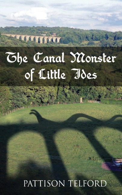 The Canal Monster of Little Ides - Pattison Telford