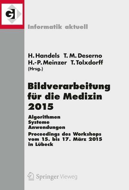 Bildverarbeitung für die Medizin 2015 - 