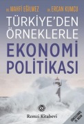 Cover-Bild zum Titel 'Türkiyede Örneklerle Ekonomi Politikasi' von 'Mahfi Egilmez'