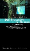 Cover-Bild zum Titel 'Der Philosoph im Museum' von 'Antonia Wunderlich'