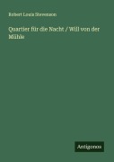 Cover-Bild zum Titel 'Quartier für die Nacht / Will von der Mühle' von 'Robert Louis Stevenson'