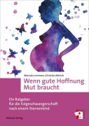 Cover-Bild zum Titel 'Wenn gute Hoffnung Mut braucht' von 'Manuela Lommen, Christian Mörsch'