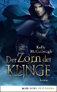 Cover-Bild zum Titel 'Der Zorn der Klinge' von 'Kelly Mccullough'