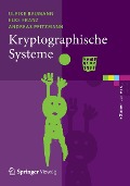 Kryptographische Systeme - Ulrike Baumann, Elke Franz, Andreas Pfitzmann