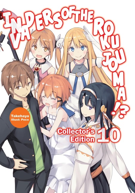 Invaders of the Rokujouma!? Collector's Edition 10 (Light Novel) - Takehaya