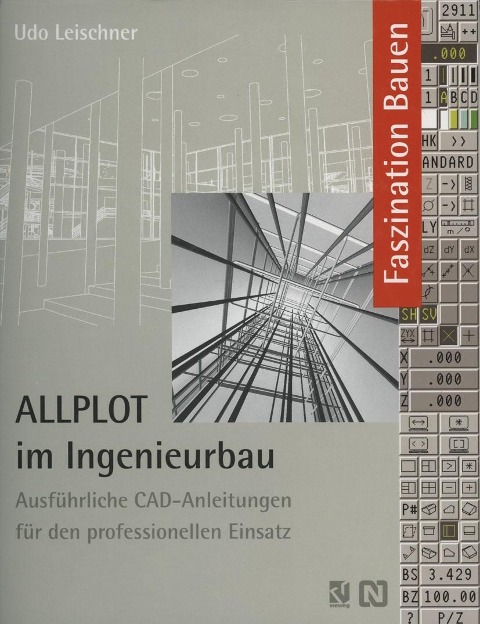 ALLPLOT im Ingenieurbau - Udo Leischner
