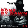 Gone by Dawn - Tom Wood