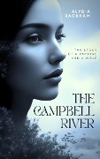 The Campbell River: The Story of a Vampire and a Wolf - Alydia Rackham