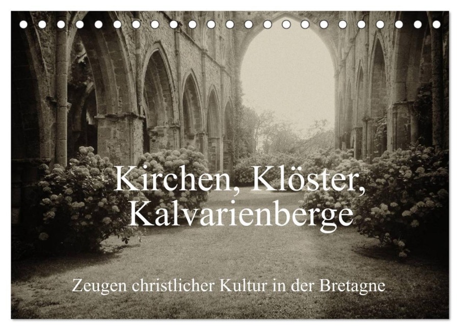 Kirchen, Klöster, Kalvarienberge (Tischkalender 2026 DIN A5 quer), CALVENDO Monatskalender - Gudrun Nitzold-Briele
