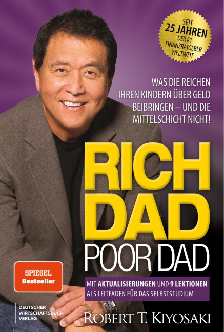 Rich Dad Poor Dad - Robert T. Kiyosaki