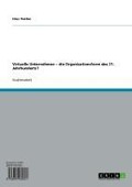 Cover-Bild zum Titel 'Virtuelle Unternehmen - die Organisationsform des 21. Jahrhunderts?' von 'Ellen Thießen'
