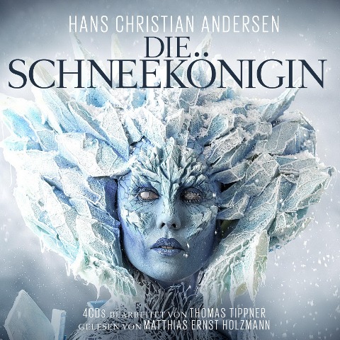 Die Schneekönigin - Hans Christian Andersen, Thomas Tippner