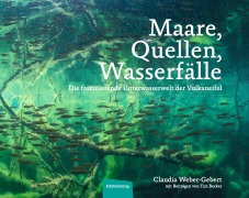 Cover-Bild zum Titel 'Maare, Quellen, Wasserfälle' von 'Claudia Weber-Gebert'