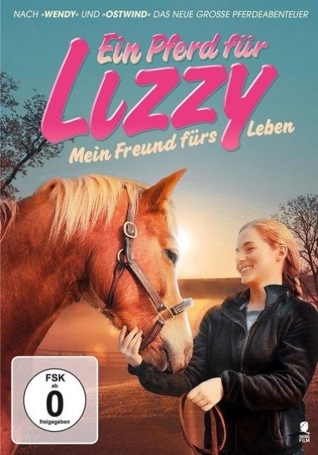 Ein Pferd für Lizzy - Mein Freund fürs Leben - Michelle Norton, Simon K. Parker, Austin Jaquith, Sean Anthony Kisch, Daniel Galey