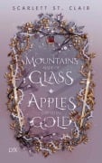Cover-Bild zum Titel 'Mountains Made of Glass / Apples Dipped in Gold' von 'Scarlett St. Clair'