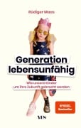 Cover-Bild zum Titel 'Generation lebensunfähig' von 'Rüdiger Maas'