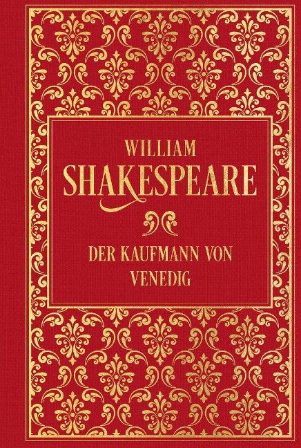 Der Kaufmann von Venedig - William Shakespeare