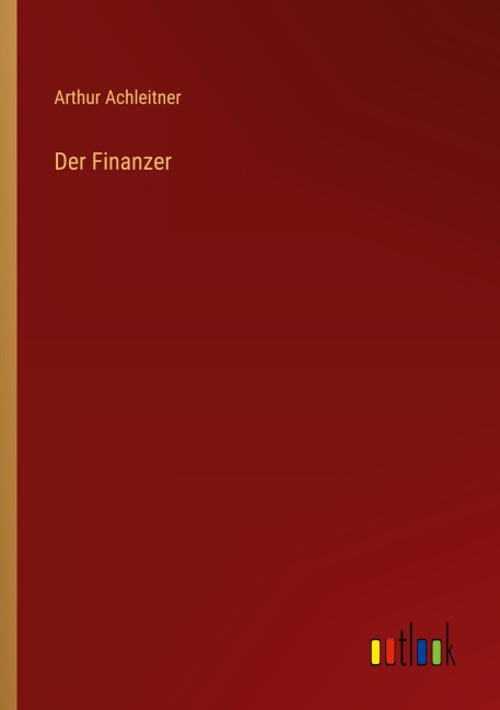 Der Finanzer - Arthur Achleitner