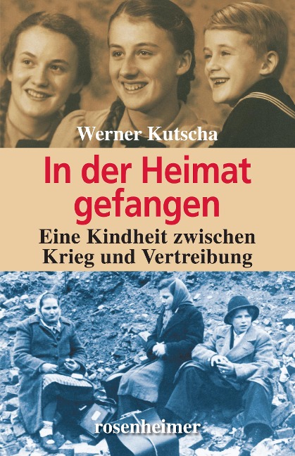 In der Heimat gefangen - Werner Kutscha