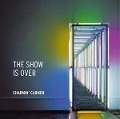 Cover-Bild zum Titel 'The Show Is Over' von 'Charmin' Carmen'