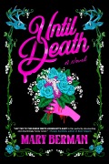 Cover-Bild zum Titel 'Until Death' von 'Mary Berman'