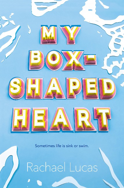 My Box-Shaped Heart - Rachael Lucas