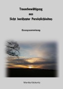 Cover-Bild zum Titel 'Trauerbewältigung aus Sicht berühmter Persönlichkeiten' von 'Monika Köckeritz'