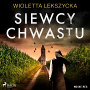 Cover-Bild zum Titel 'Siewcy chwastu' von 'Wioletta Lekszycka'