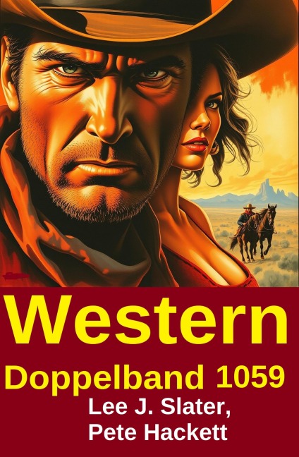 Western Doppelband 1059 - Lee J. Slater, Pete Hackett